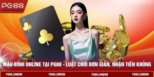 Mậu Binh Online Tại PG88 - Luật Chơi Đơn Giản, Nhận Tiền Khủng